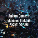 Ankara Çamaşır Makinesi Elektrik Kaçağı Sorunu - ankara çamaşır makinesi elektrik kaçağı