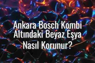 Ankara Bosch Kombi Altındaki Beyaz Eşya Nasıl Korunur? - Ankara Bosch kombi altı beyaz eşya