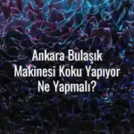 Ankara Bulaşık Makinesi Koku Yapıyor Ne Yapmalı? - Ankara bulaşık makinesi koku yapıyor